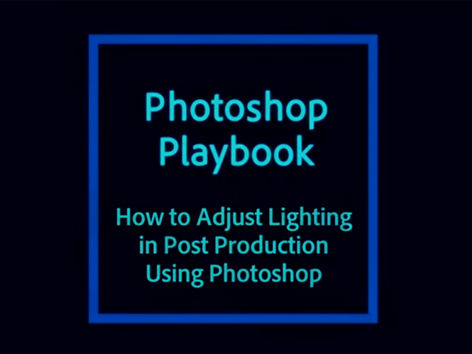 Η Adobe μας δείχνει πως να αλλάξουμε το φως σε μία εικόνα με το Adobe Photoshop