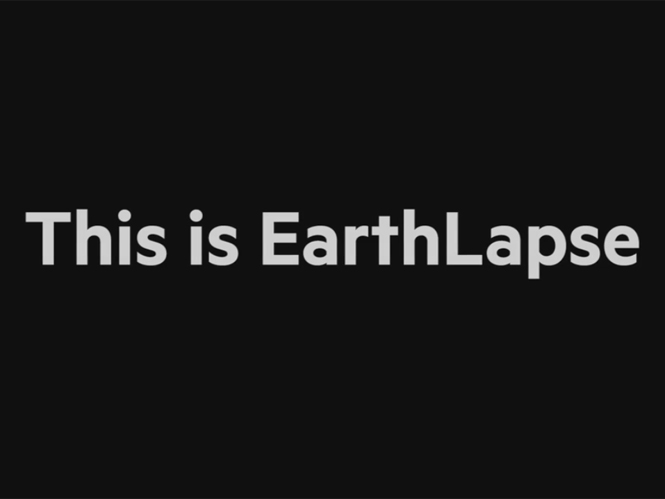 EarthLapse, ένα Time Lapse για την ημέρα της Γης με πλάνα από όλο τον κόσμο