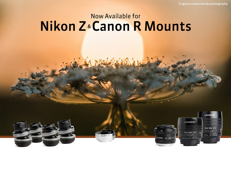 Lensbaby: Διαθέσιμοι οι φακοί της για τις Nikon Z και Canon EOS R