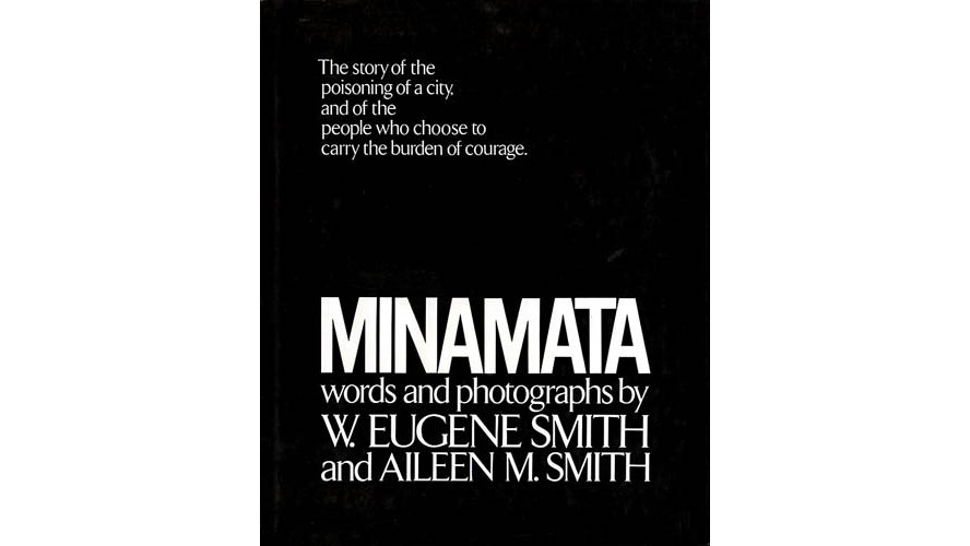 Foto Book της Εβδομάδας #4: Minamata των William Eugene Smith και Aileen Mioko