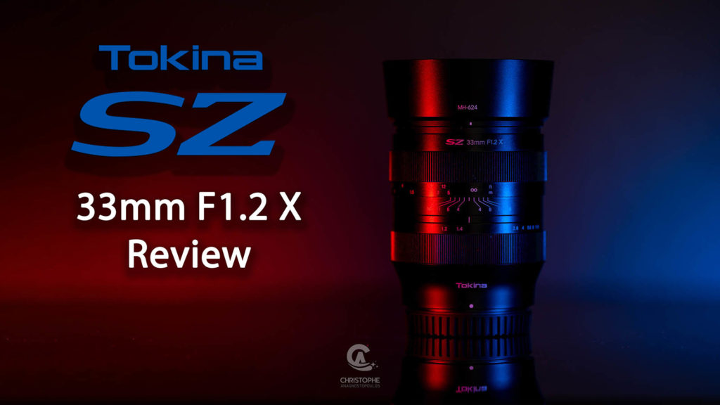 Δοκιμή του νέου Tokina SZ 33mm F1.2 [review]!