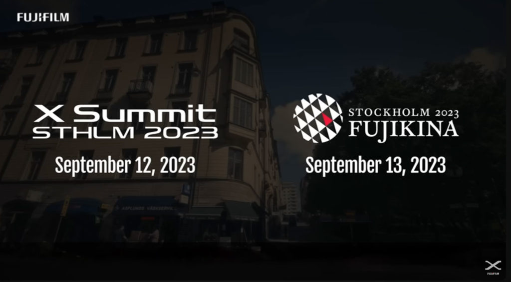 Fujifilm X Summit: Έρχεται τον Σεπτέμβριο στην Στοκχόλμη (μαζί με την FujiKina)!