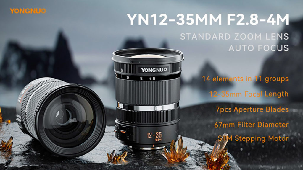 Yongnuo: Κυκλοφόρησε ο νέος φακός YN 12-35mm f/2.8-4 με αυτόματη εστίαση!