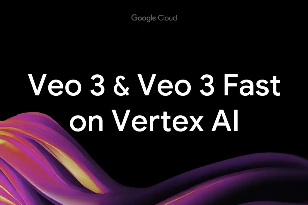 Η Google διαθέτει τα Veo 3 και Veo 3 Fast στο Vertex AI για όλους: Έρχεται και δυνατότητα από εικόνα σε βίντεο