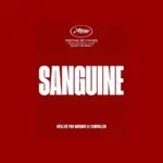 Επίσημη κόκκινη αφίσα του Sanguine της Marion Le Corroller